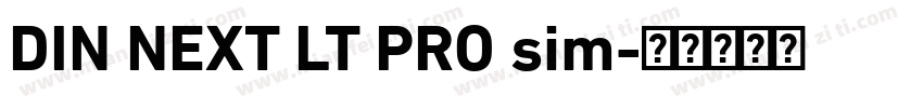 DIN NEXT LT PRO sim字体转换